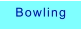 Bowling