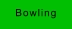 Bowling